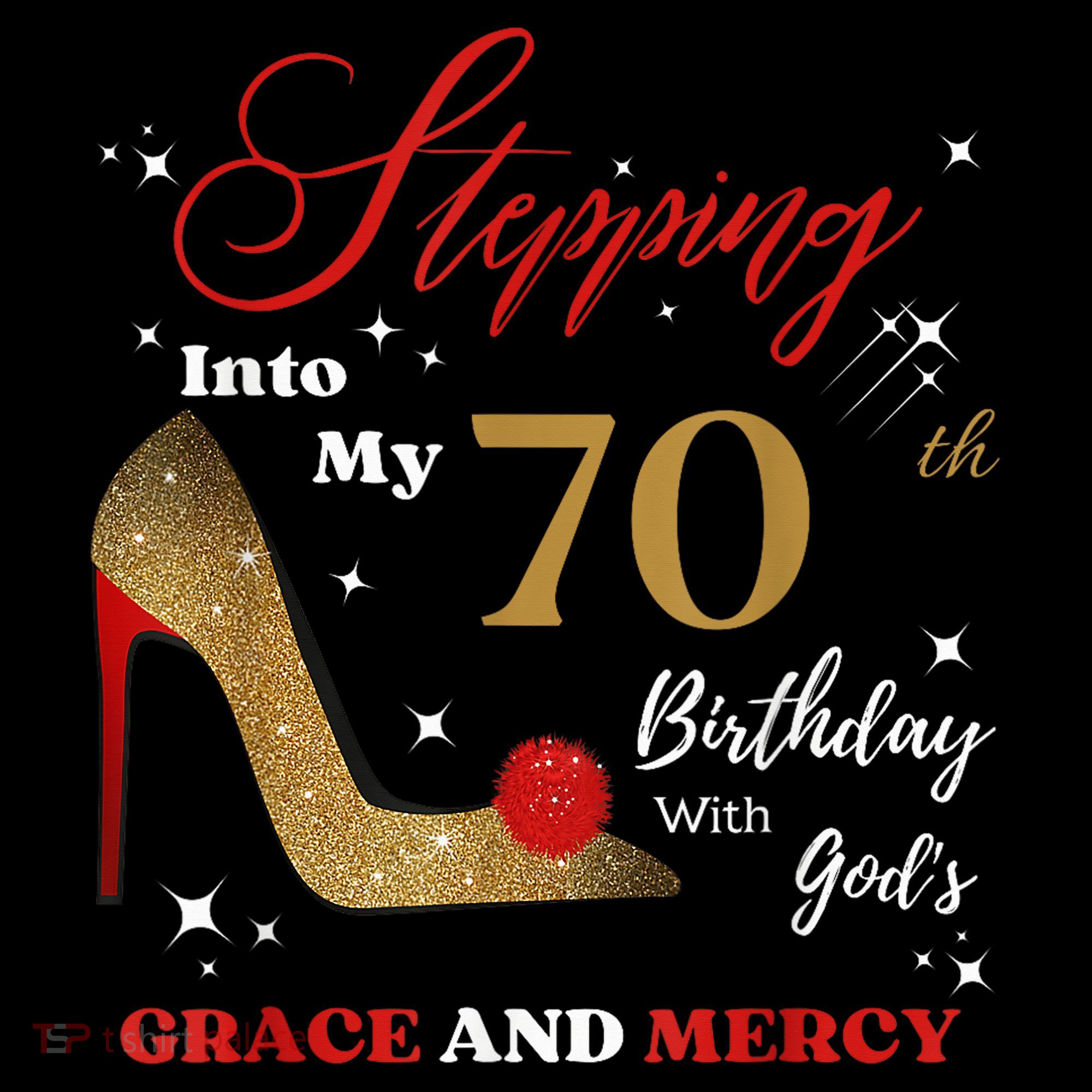 Stepping Into My 70th Birthday With God'S Grace And Mercy  Coffee Mug