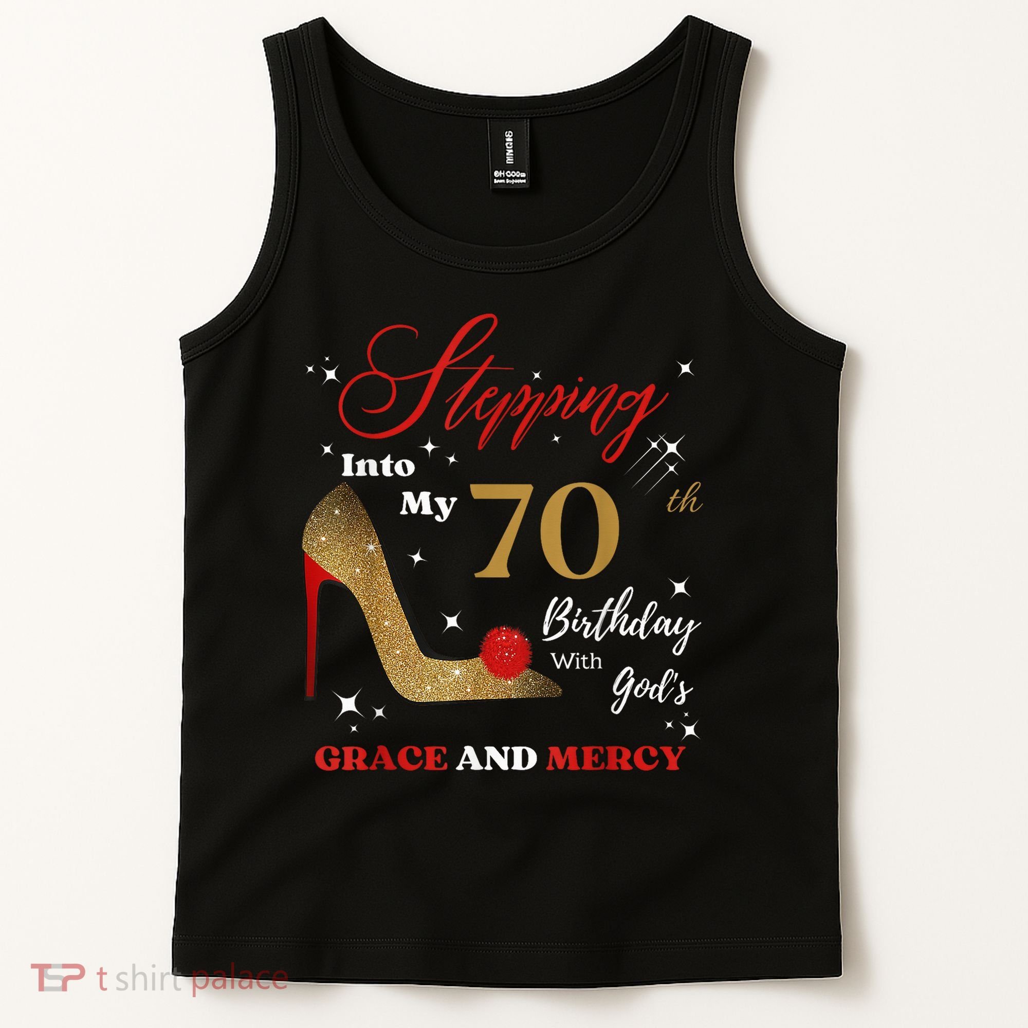 Stepping Into My 70th Birthday With God'S Grace And Mercy  Tank Top