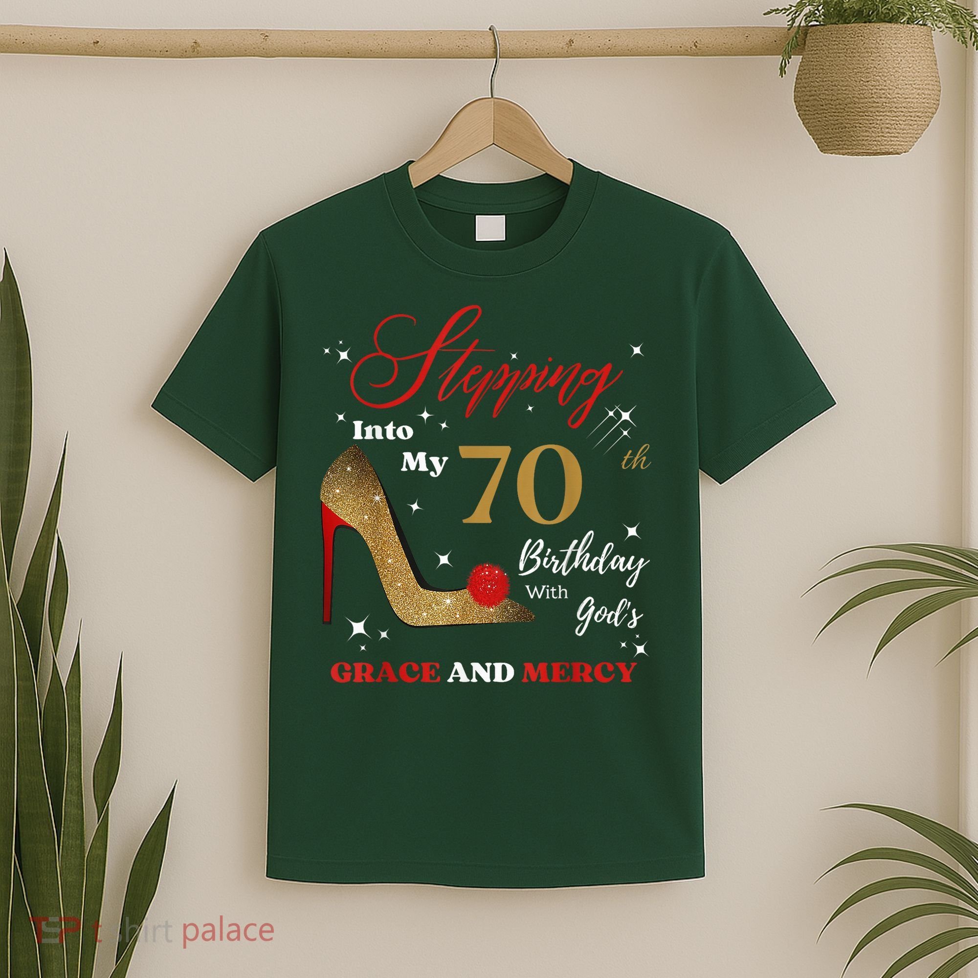 Stepping Into My 70th Birthday With God'S Grace And Mercy  T-Shirt