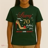 Stepping Into My 70th Birthday With God'S Grace And Mercy  T-Shirt thumb 4