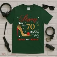 Stepping Into My 70th Birthday With God'S Grace And Mercy  T-Shirt thumb 5