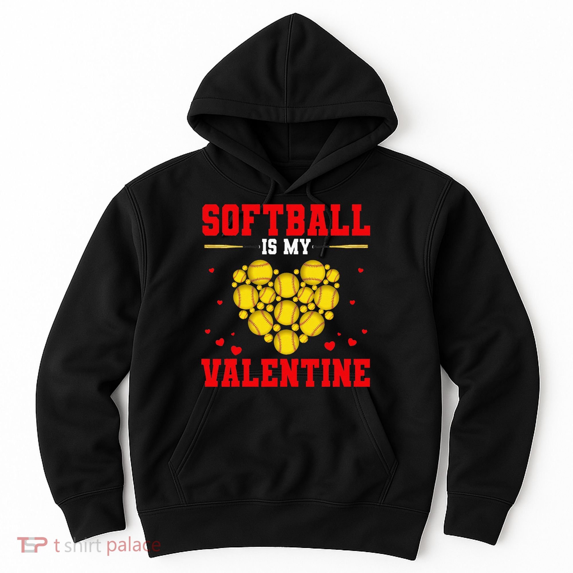 Softball Is My Valentine Love Hearts Softball V-Day Hoodie