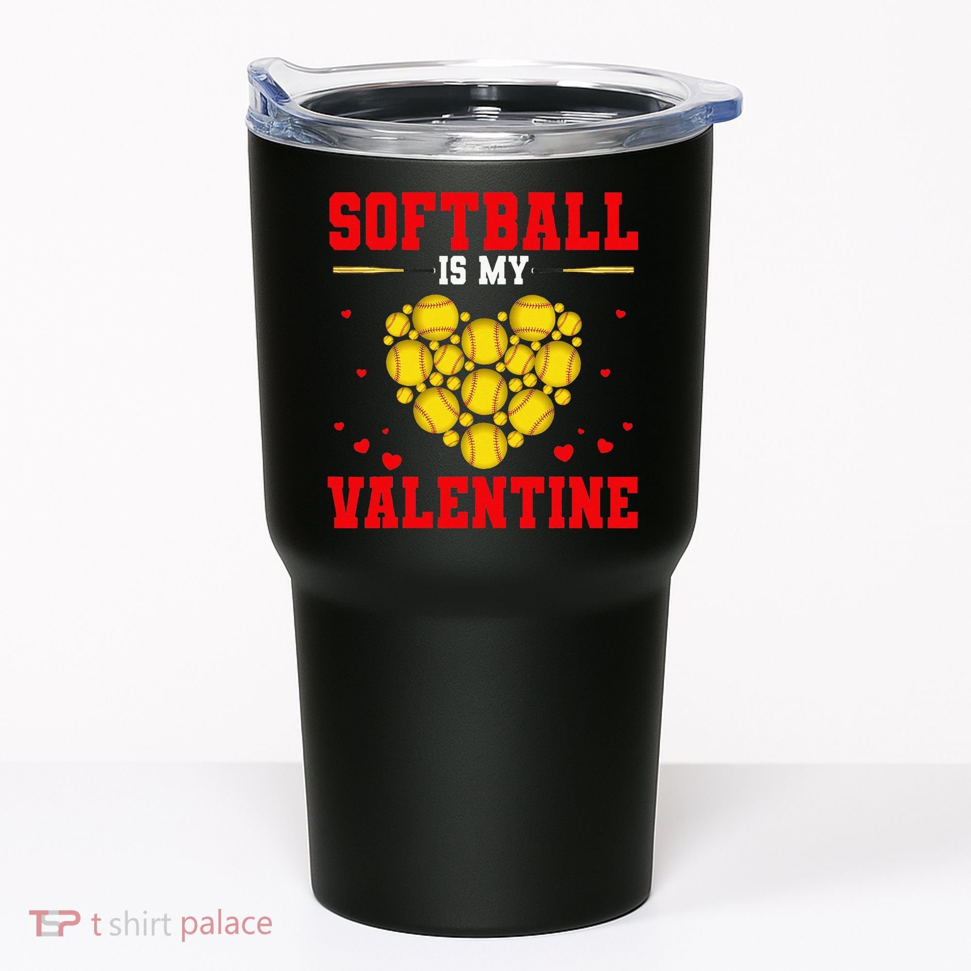 Softball Is My Valentine Love Hearts Softball V-Day Tumbler