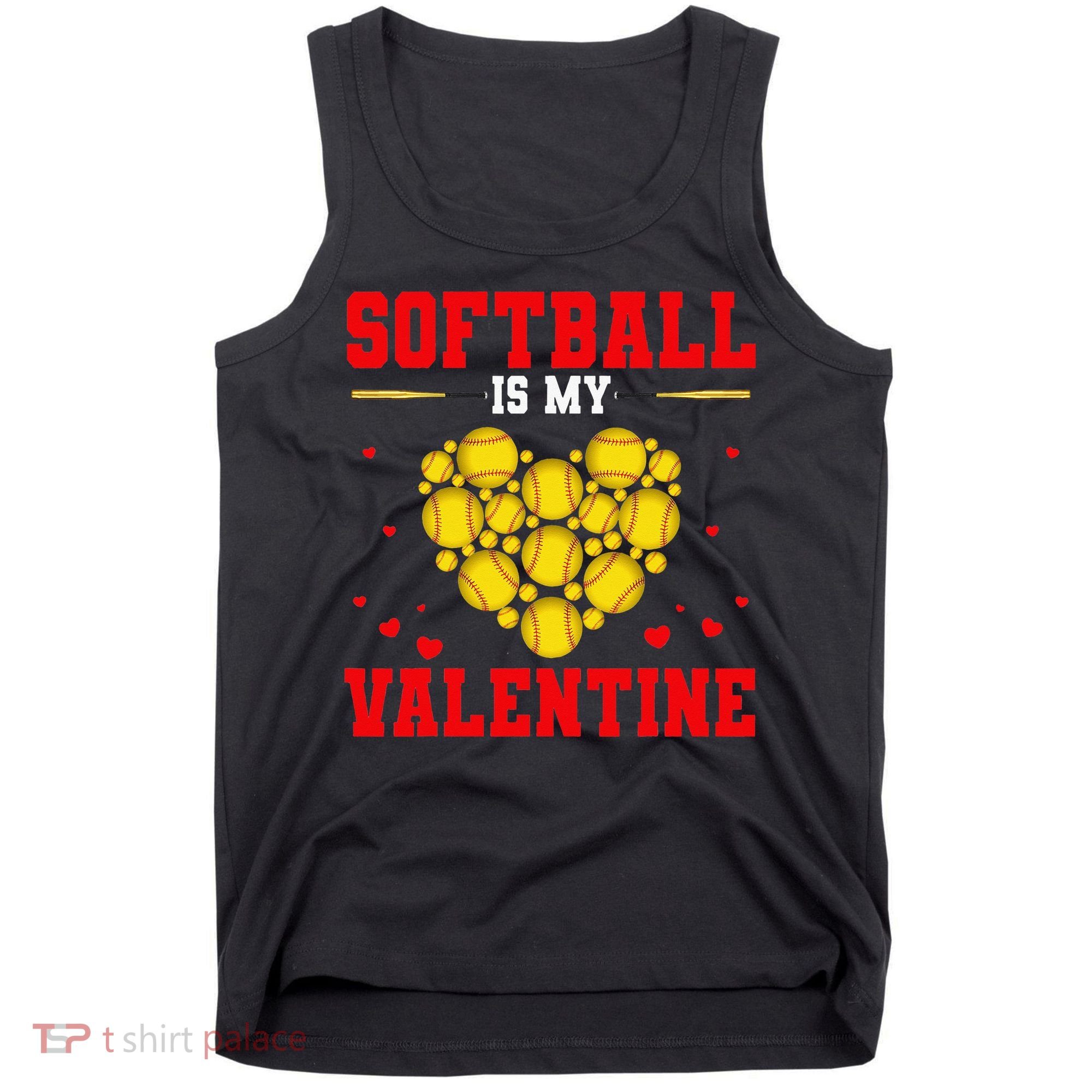 Softball Is My Valentine Love Hearts Softball V-Day Tank Top