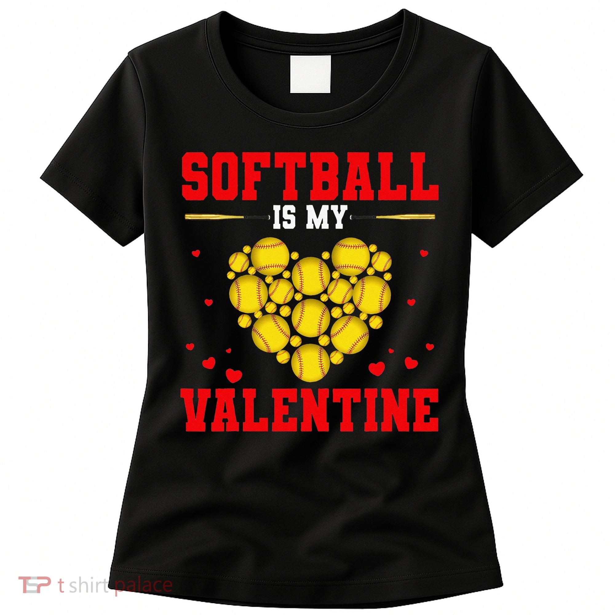 Softball Is My Valentine Love Hearts Softball V-Day Women's T-Shirt