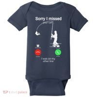 Sorry I Missed Your Call Was On Other Line Fishing Baby Bodysuit thumb 0