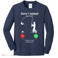 Sorry I Missed Your Call Was On Other Line Fishing Kids Long Sleeve Shirt thumb 0