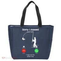 Sorry I Missed Your Call Was On Other Line Fishing Tote Bag thumb 0