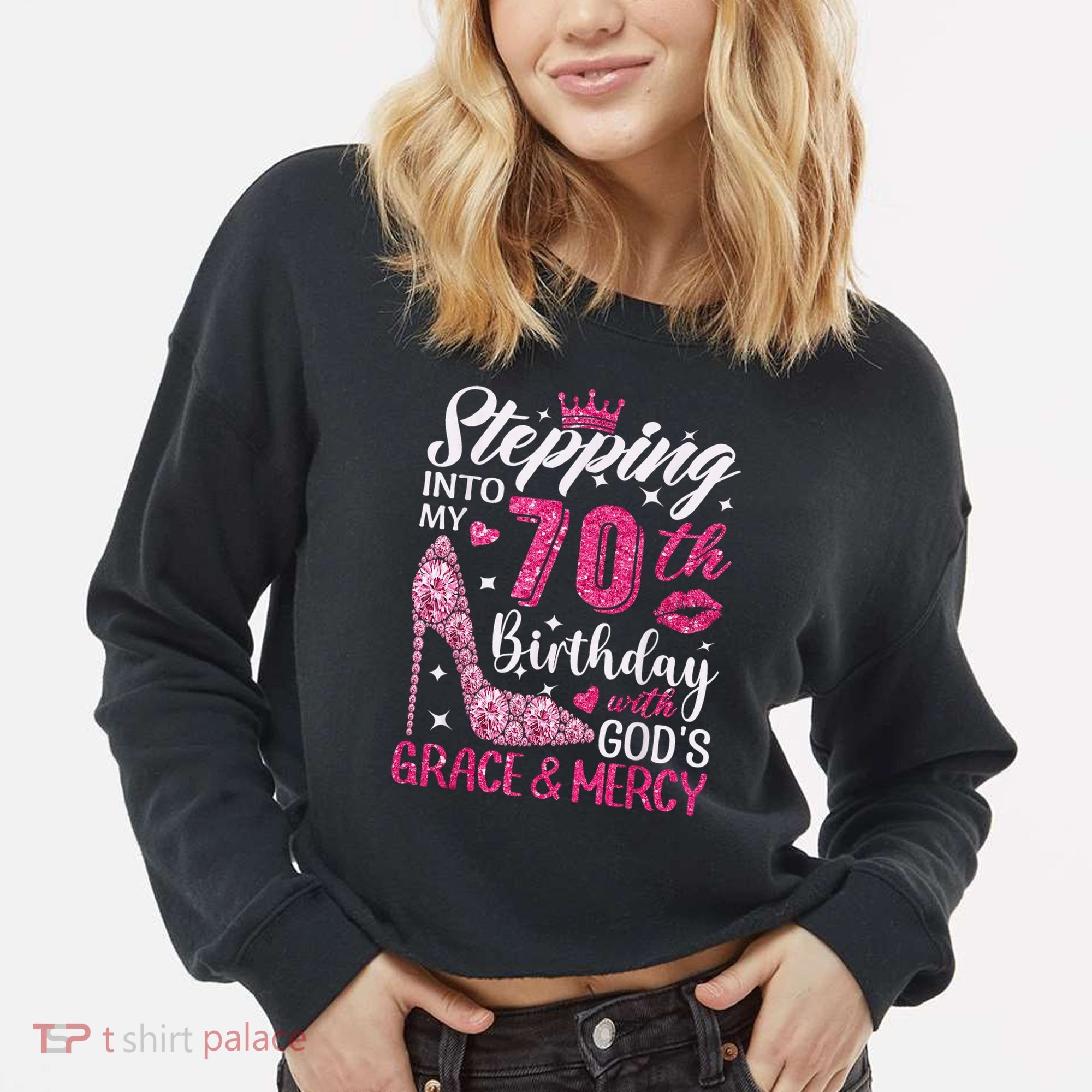 Stepping Into My 70th Birthday With Gods Grace And Mercy Cropped Pullover Crew