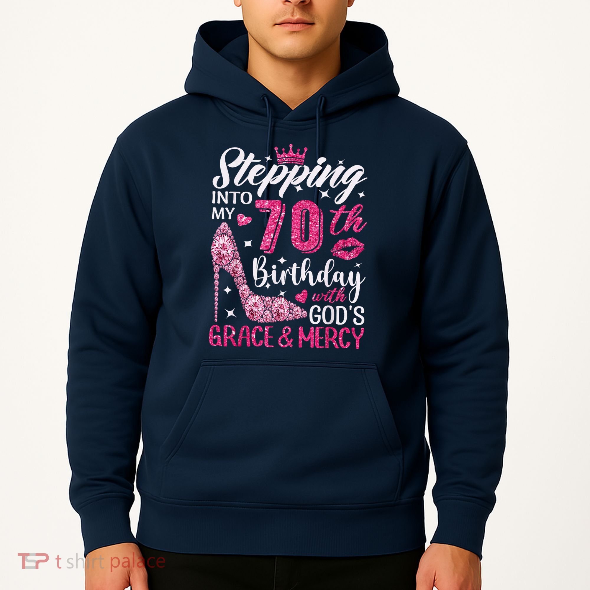 Stepping Into My 70th Birthday With Gods Grace And Mercy Hoodie