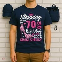 Stepping Into My 70th Birthday With Gods Grace And Mercy T-Shirt thumb 6