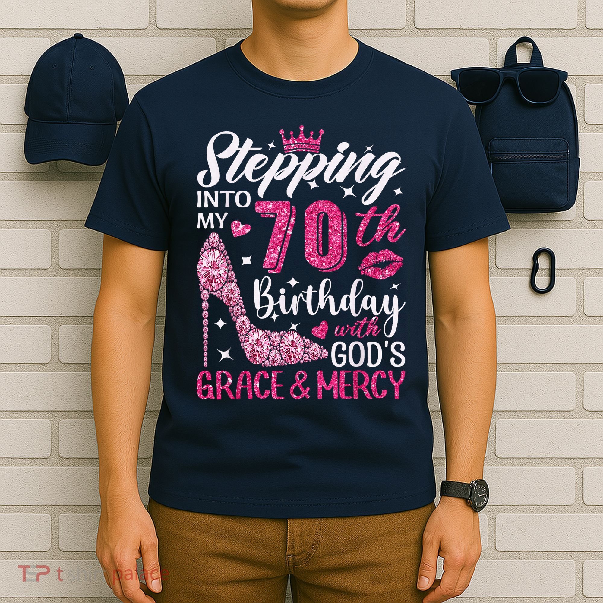 Stepping Into My 70th Birthday With Gods Grace And Mercy T-Shirt