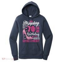 Stepping Into My 70th Birthday With Gods Grace And Mercy Women's Hoodie thumb 0