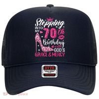 Stepping Into My 70th Birthday With Gods Grace And Mercy Hat thumb 0