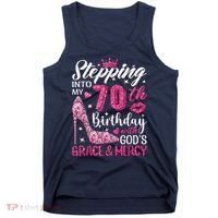 Stepping Into My 70th Birthday With Gods Grace And Mercy Tank Top thumb 0