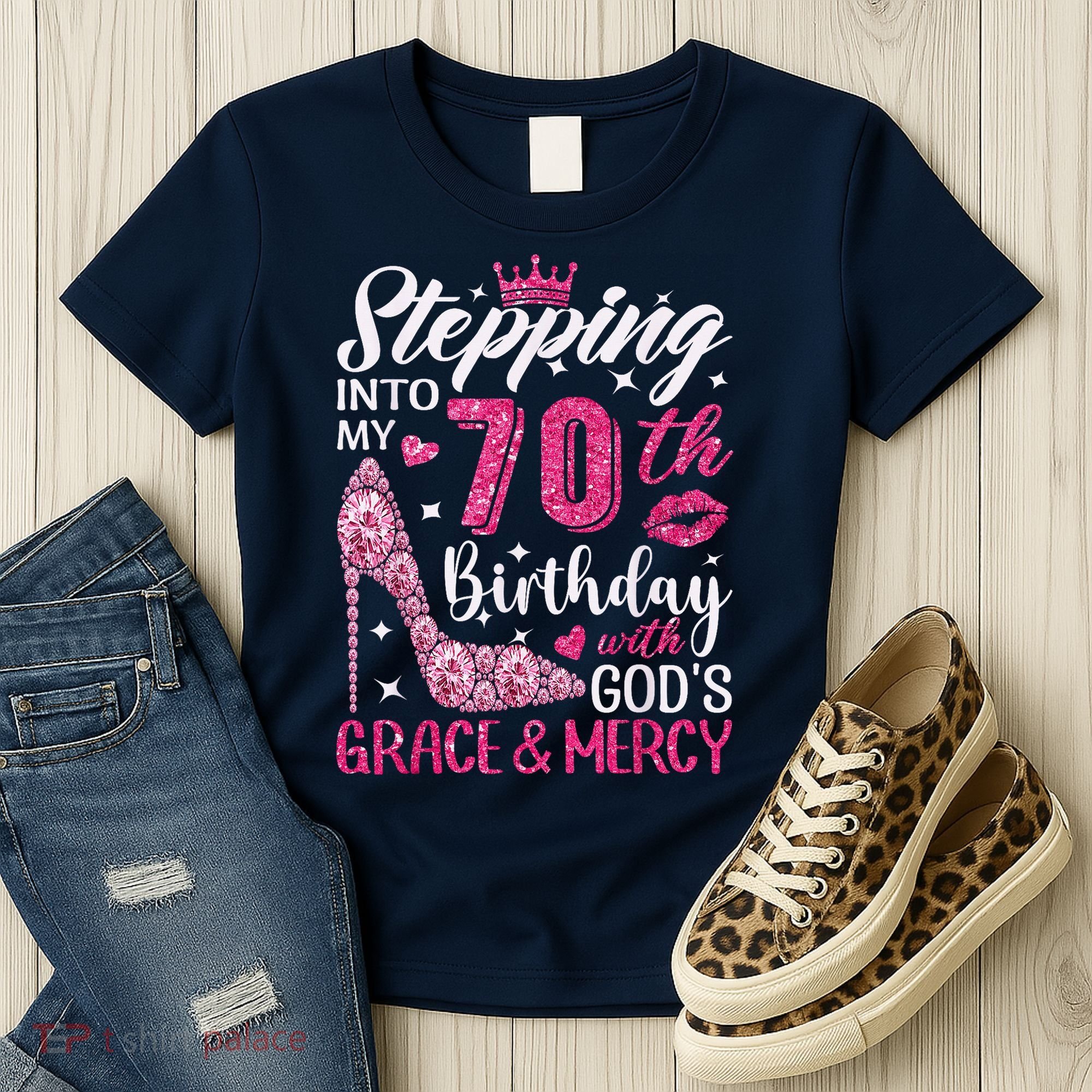 Stepping Into My 70th Birthday With Gods Grace And Mercy Women's T-Shirt