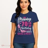 Stepping Into My 70th Birthday With Gods Grace And Mercy Women's T-Shirt thumb 4