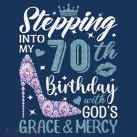 Stepping Into My 70th Birthday With Gods Grace And Mercy Sweatshirt thumb 3