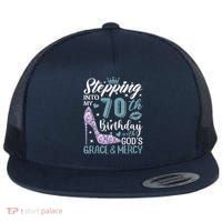 Stepping Into My 70th Birthday With Gods Grace And Mercy Flat Bill Trucker Hat thumb 0
