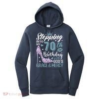 Stepping Into My 70th Birthday With Gods Grace And Mercy Women's Hoodie thumb 0
