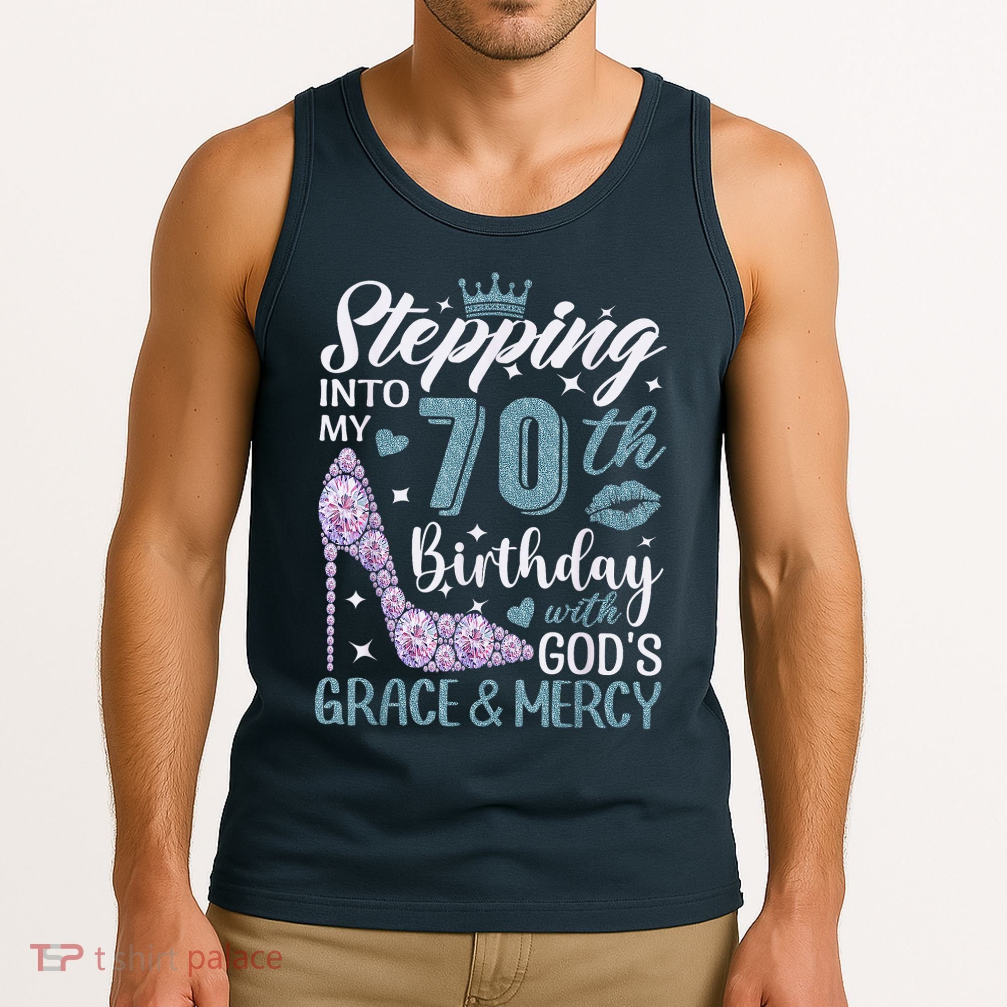 Stepping Into My 70th Birthday With Gods Grace And Mercy Tank Top