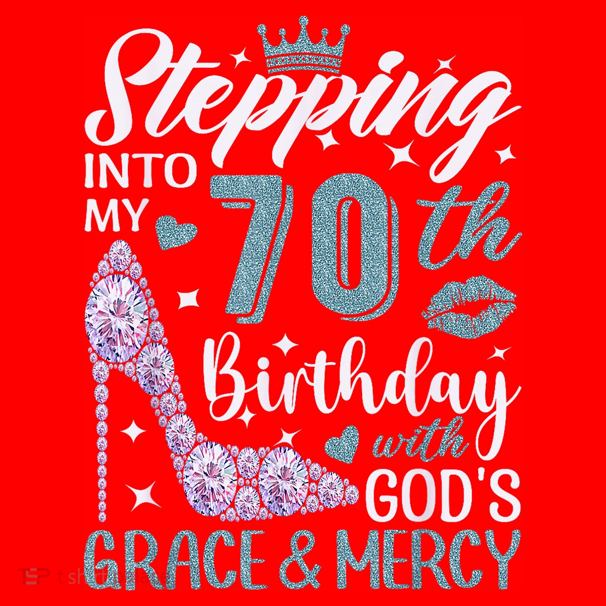 Stepping Into My 70th Birthday With Gods Grace And Mercy Santa Hat