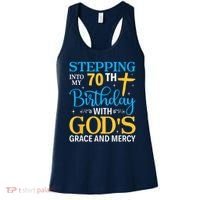 Stepping Into My 70th Birthday With Gods Grace And Mercy Women's Tank Top thumb 0