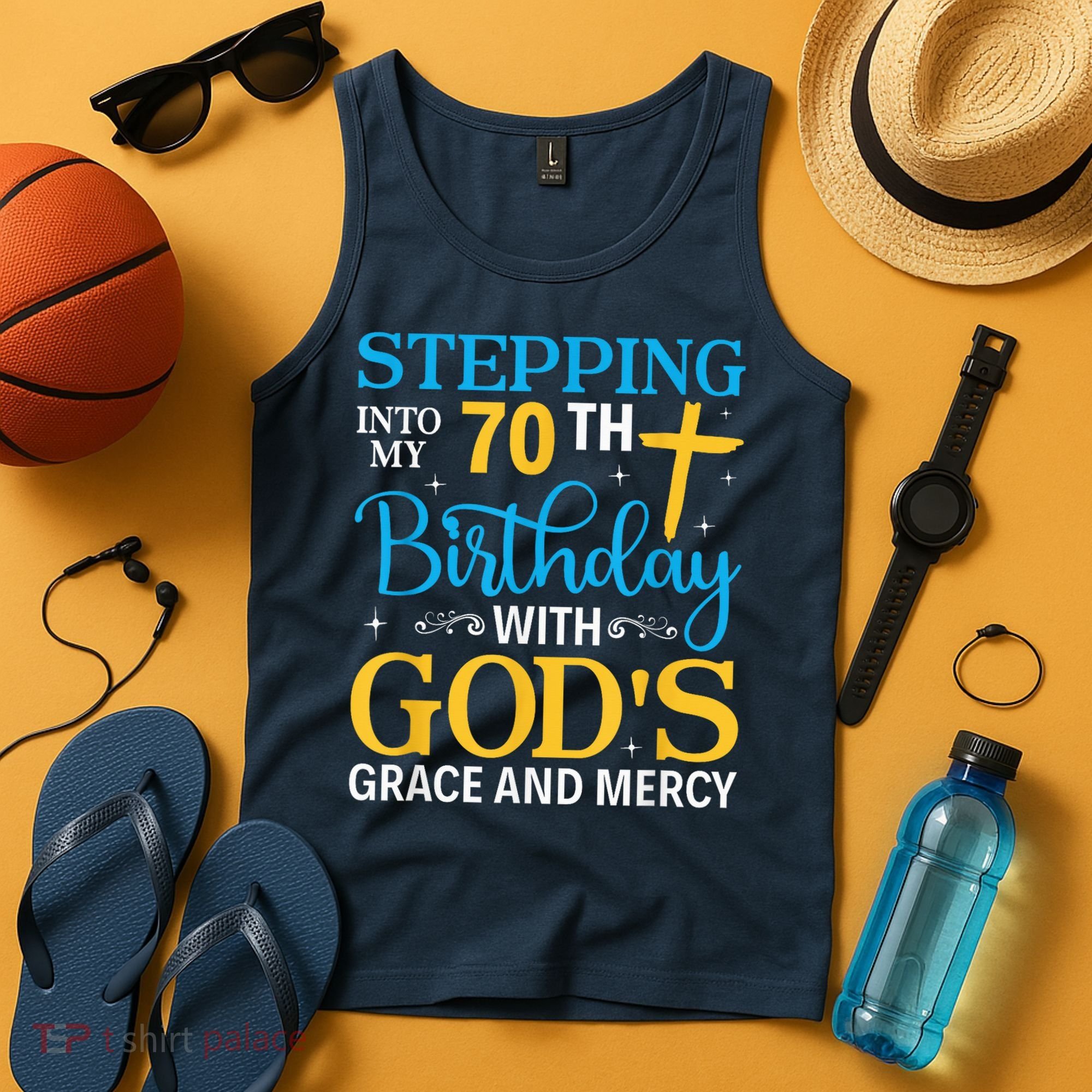 Stepping Into My 70th Birthday With Gods Grace And Mercy Tank Top