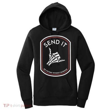 Send It No Victory Without Sacrifice Women's Hoodie