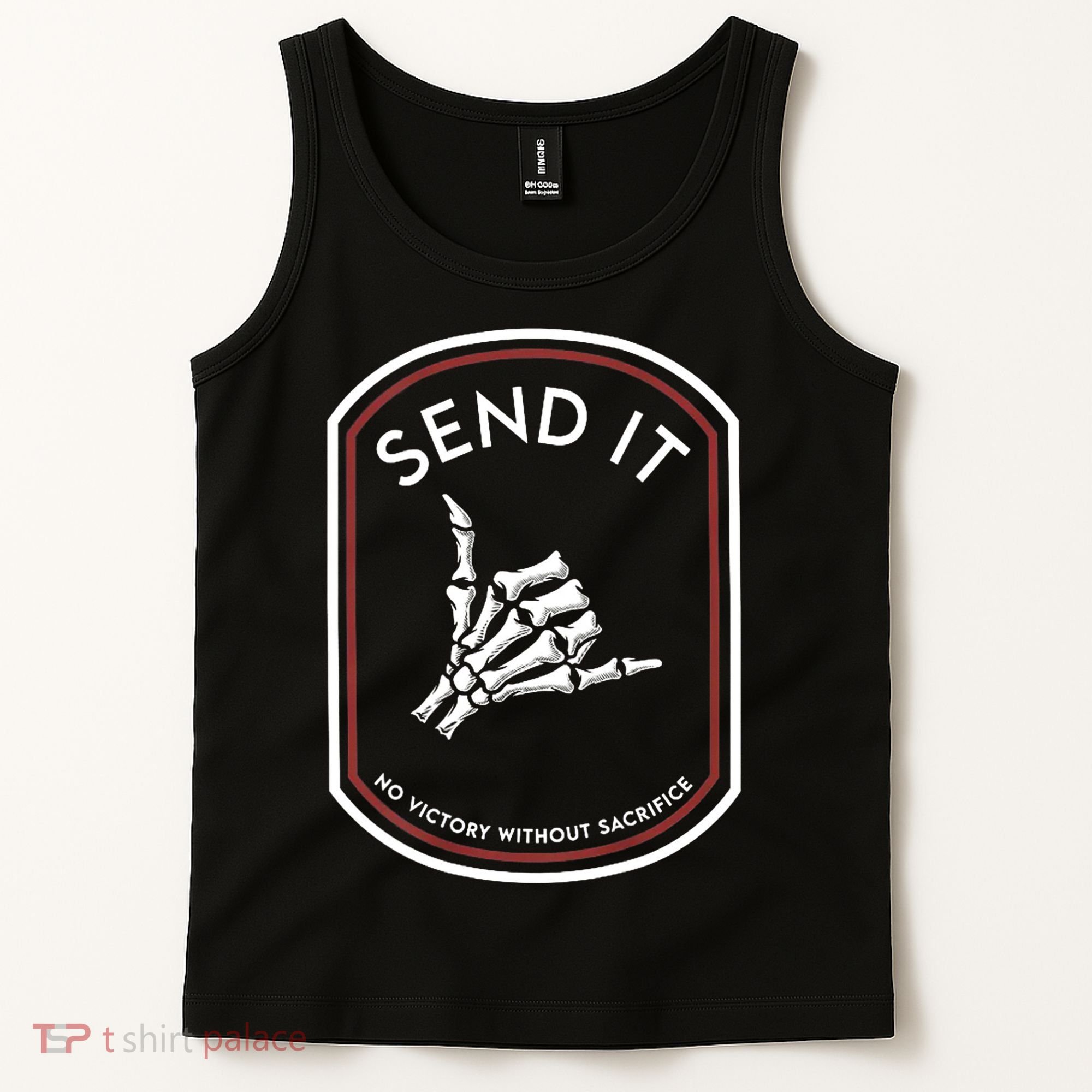 Send It No Victory Without Sacrifice Tank Top