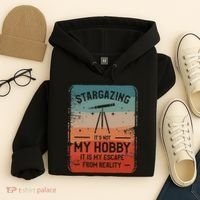 Stargazing ItS Not My Hobby It Is My Escape From Reality Hoodie thumb 4
