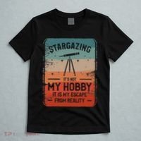 Stargazing ItS Not My Hobby It Is My Escape From Reality T-Shirt thumb 5