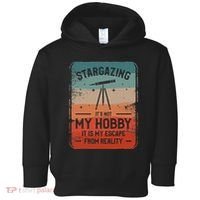 Stargazing ItS Not My Hobby It Is My Escape From Reality Toddler Hoodie thumb 0