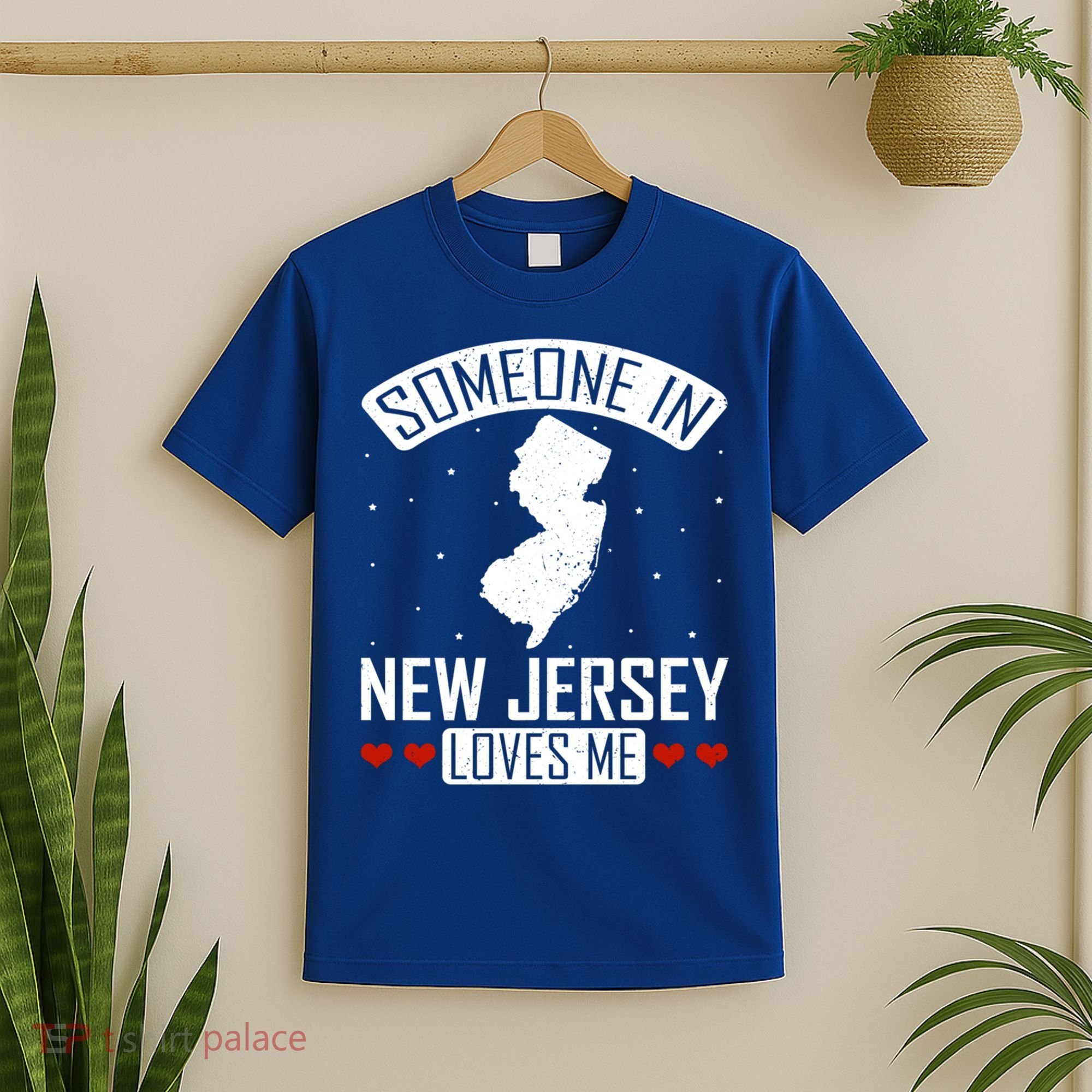 Someone In New Jersey Loves Me Nj State Souvenir Gift T-Shirt