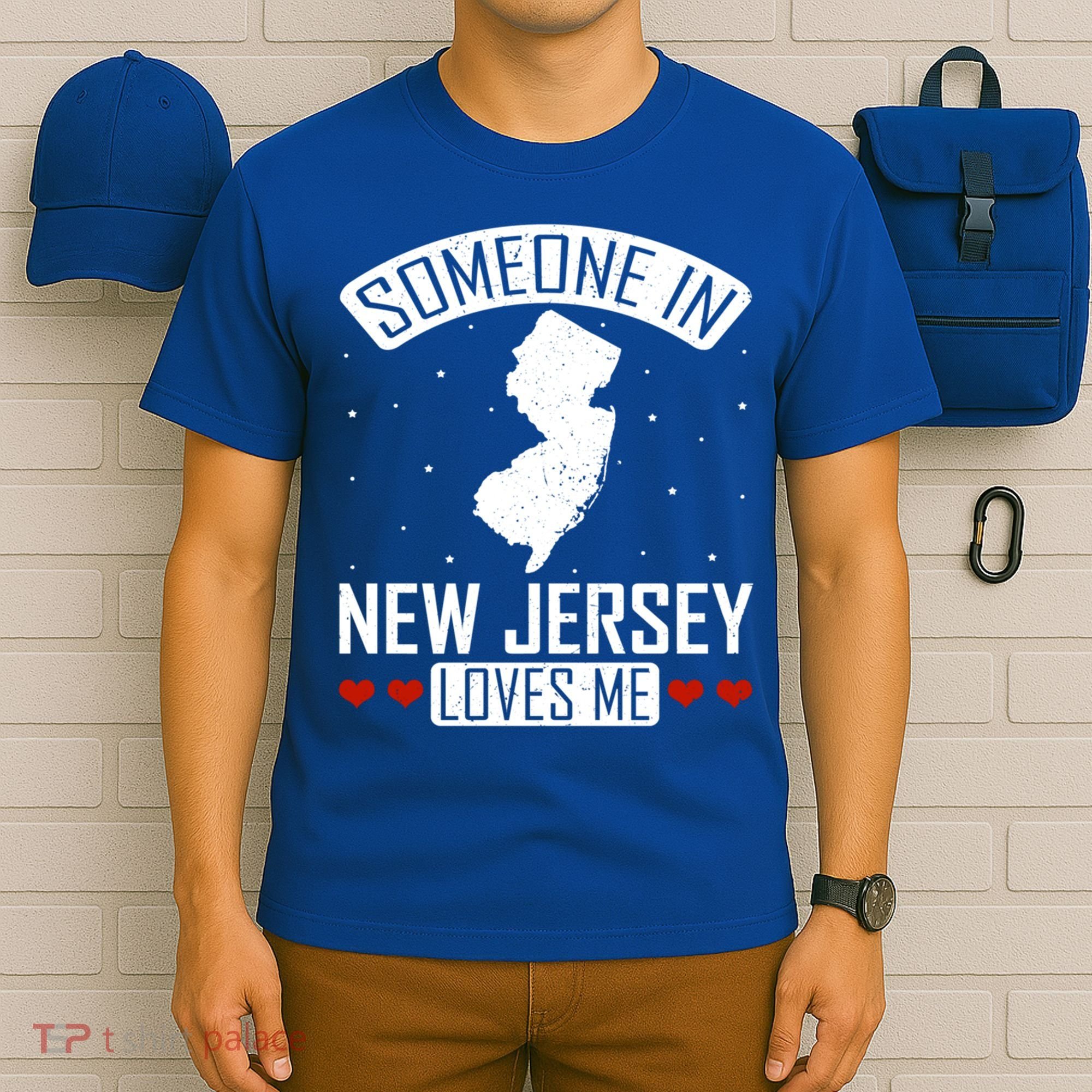 Someone In New Jersey Loves Me Nj State Souvenir Gift T-Shirt