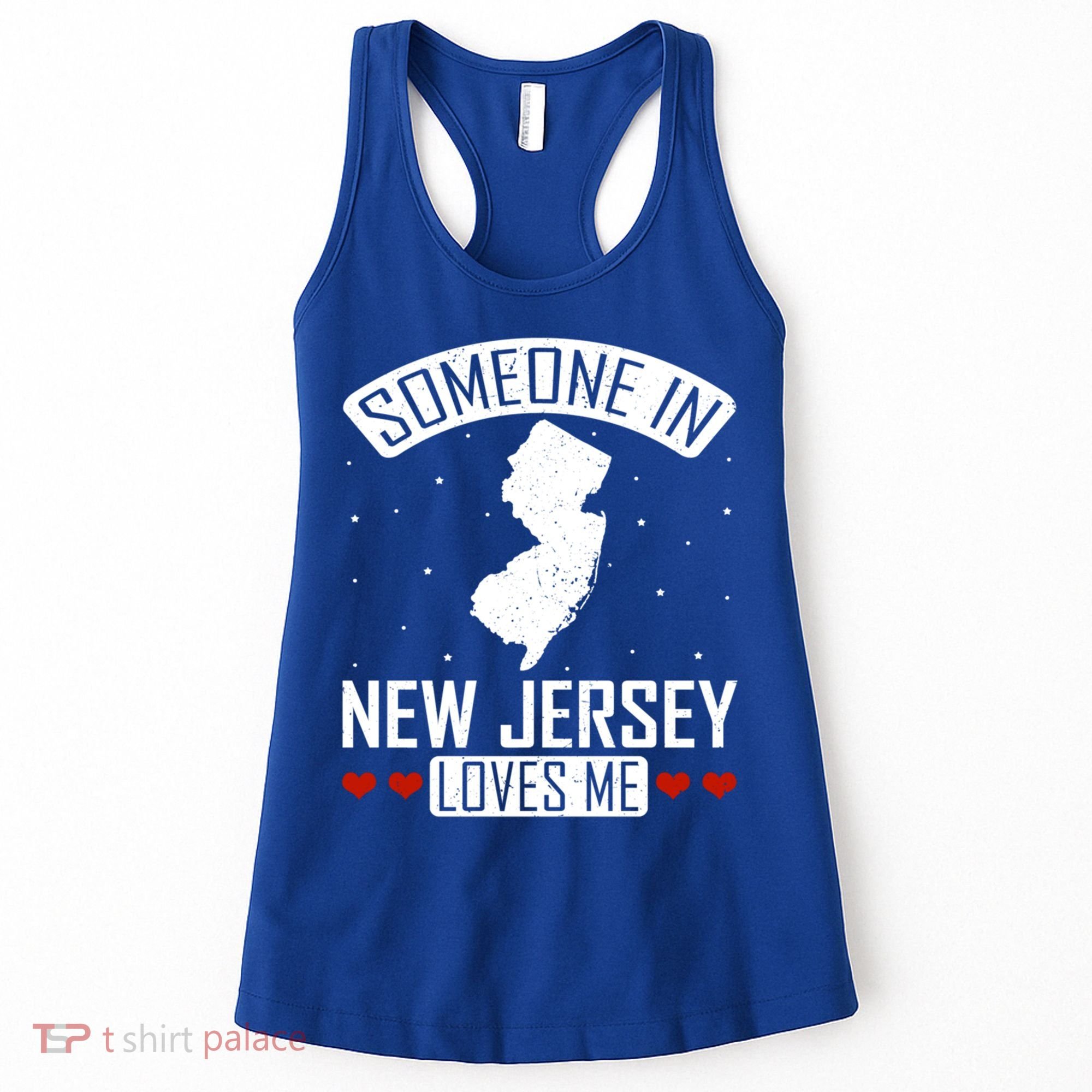 Someone In New Jersey Loves Me Nj State Souvenir Gift Women's Tank Top