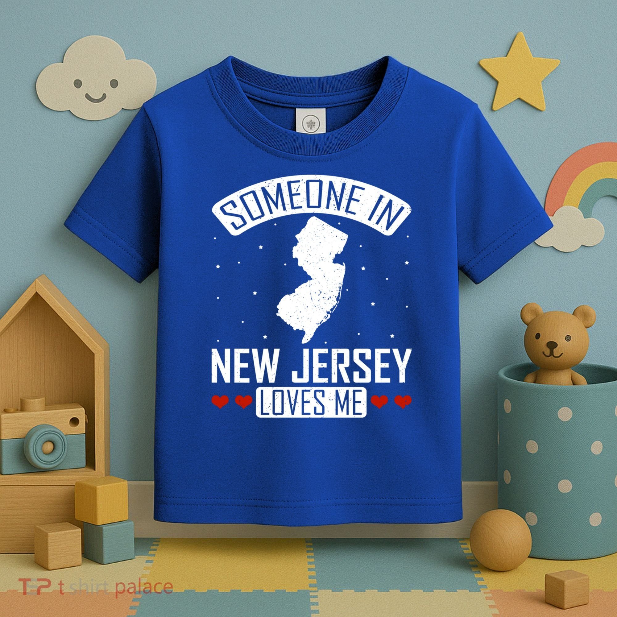 Someone In New Jersey Loves Me Nj State Souvenir Gift Toddler T-Shirt