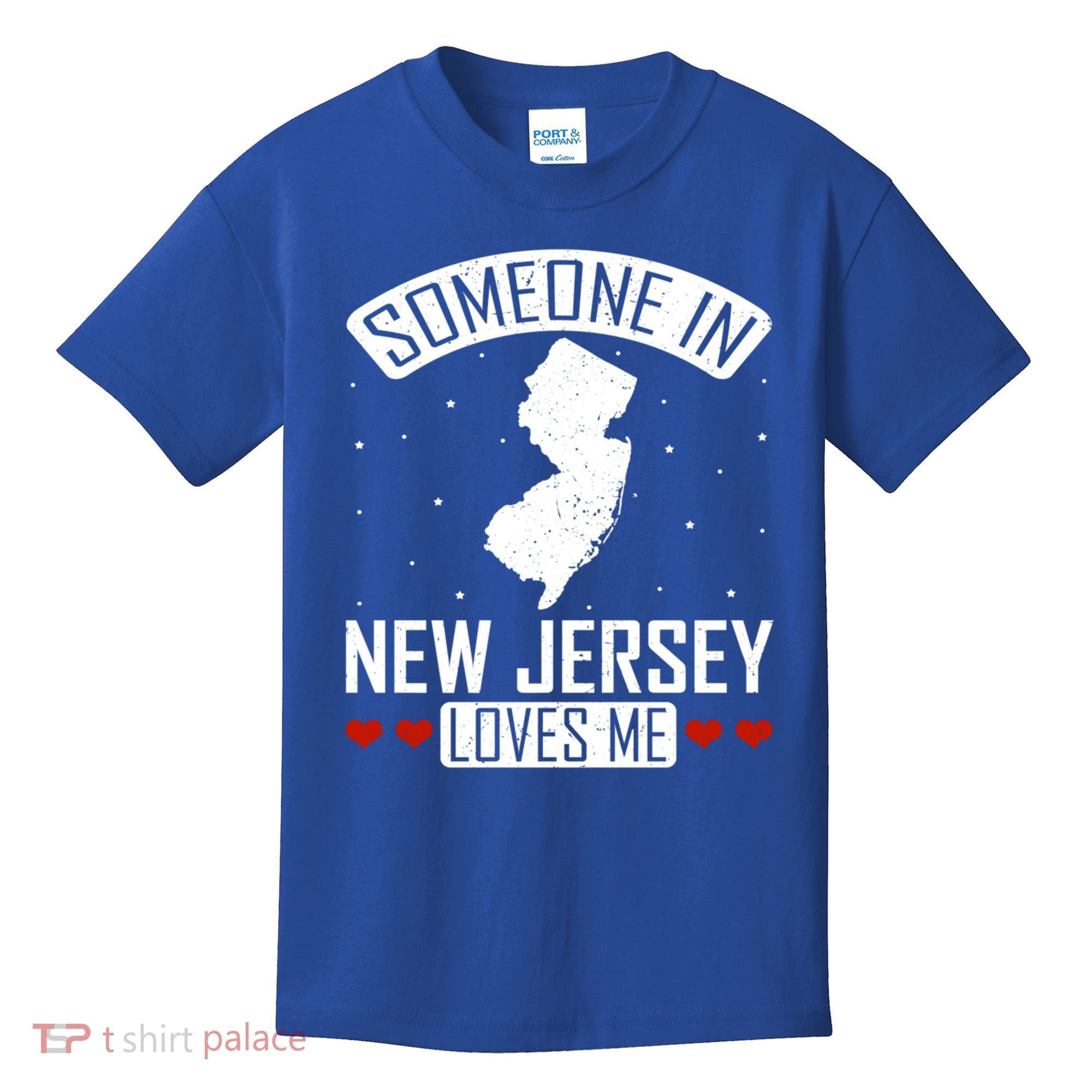 Someone In New Jersey Loves Me Nj State Souvenir Gift Kids T-Shirt