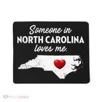 Someone In North Carolina Loves Me North Carolina Mousepad thumb 0