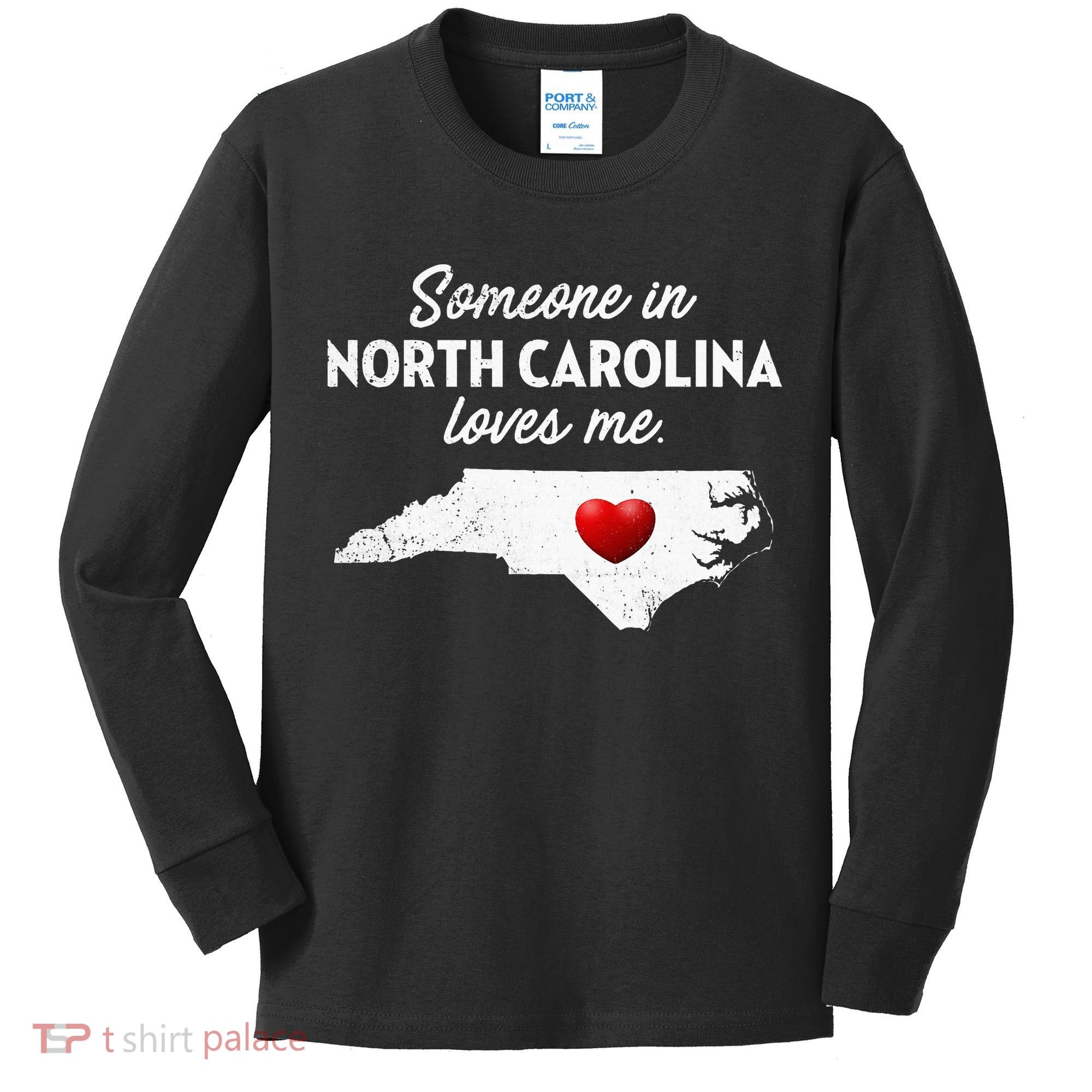 Someone In North Carolina Loves Me North Carolina Kids Long Sleeve Shirt