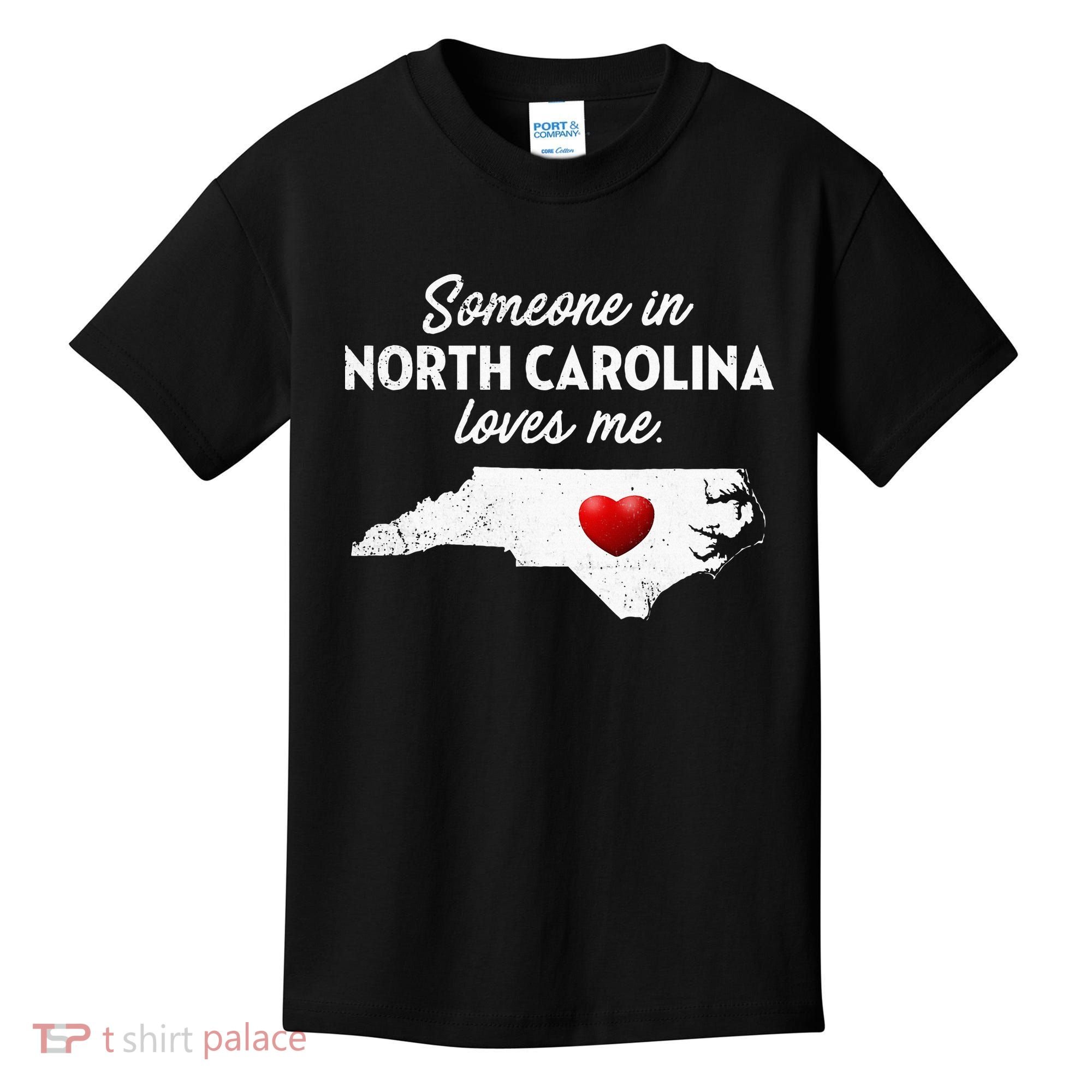 Someone In North Carolina Loves Me North Carolina Kids T-Shirt