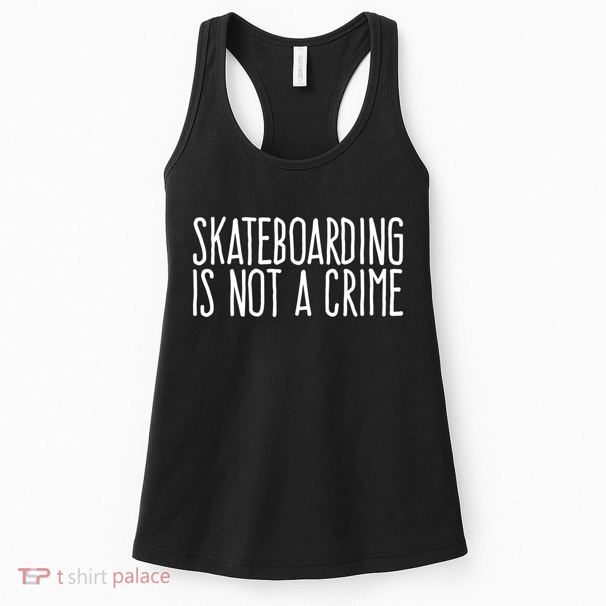 Skateboarding Is Not A Crime Skating Extreme Sport Cool Gift Women's Tank Top