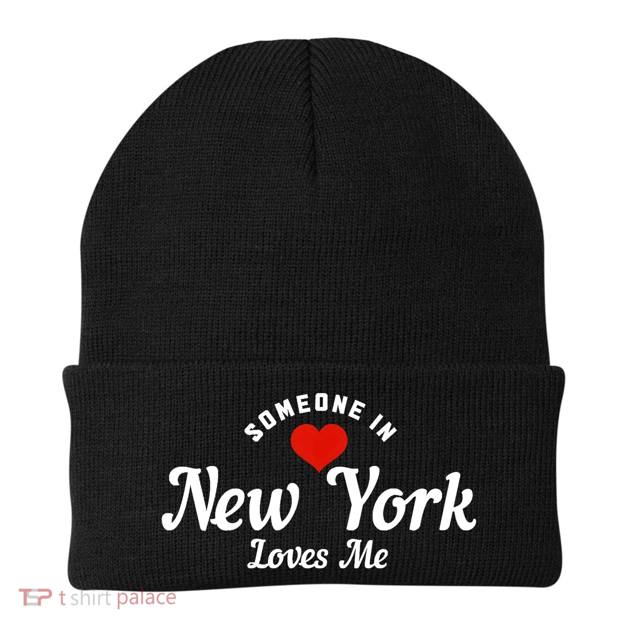 Someone In New York Loves Me NY NYC Funny Cute Beanie