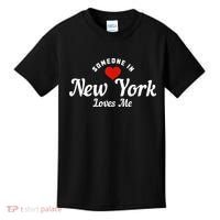 Someone In New York Loves Me NY NYC Funny Cute Kids T-Shirt thumb 0