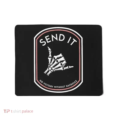 Send It No Victory Without Sacrifice (on back) Mousepad