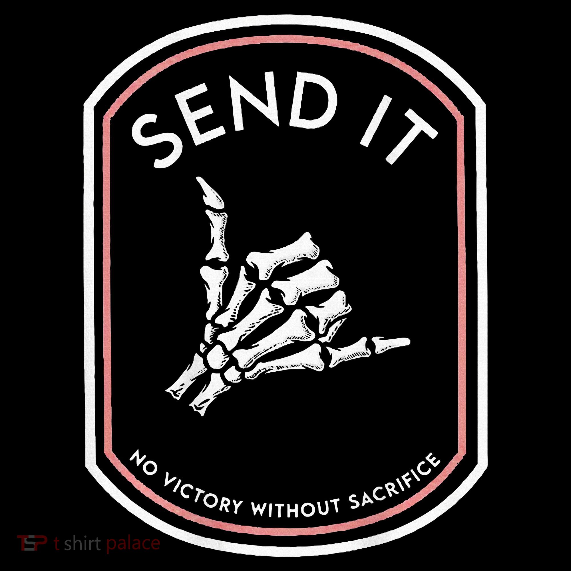 Send It No Victory Without Sacrifice Long Sleeve Shirt
