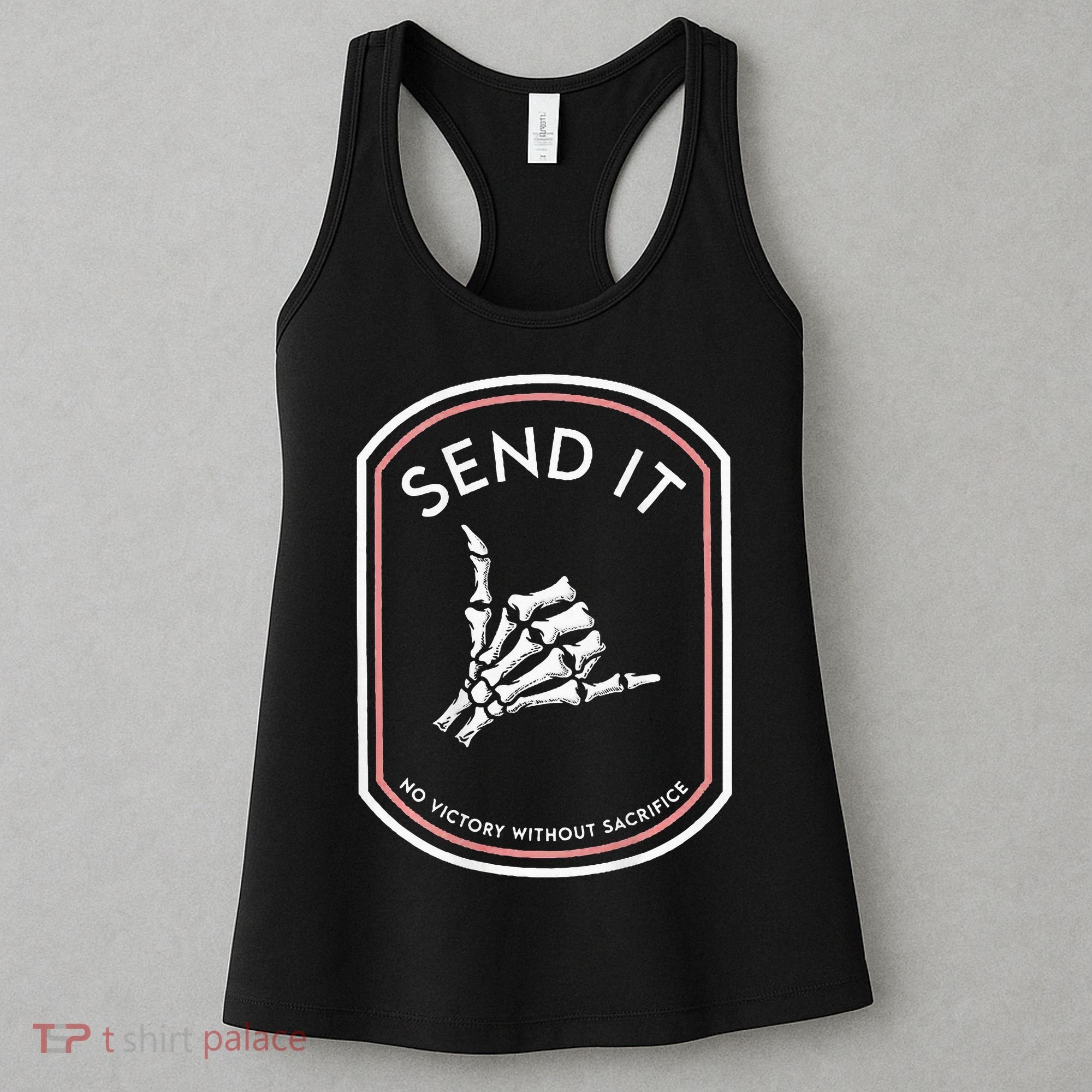 Send It No Victory Without Sacrifice Women's Tank Top