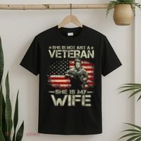 She Is Not Just A Veteran She Is My Wife Army Wife Life T-Shirt thumb 2