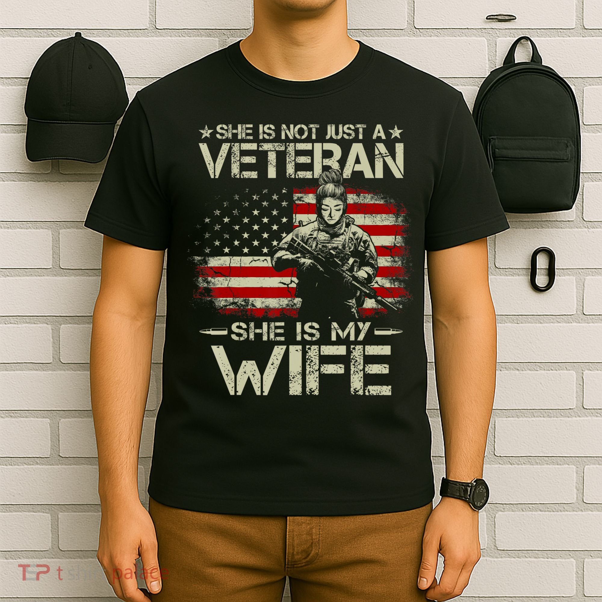 She Is Not Just A Veteran She Is My Wife Army Wife Life T-Shirt
