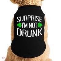 Surprise I'm Not Drunk St. Patricks Day Sober Party Sobriety Doggie Tank thumb 0